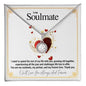 To My Soulmate...I want to spend the rest of my life with you, growing old together, experiencing all the joys and challenges life has to offer. You are my soulmate, my partner, and my forever love. Thank you. ShineOn Fulfillment