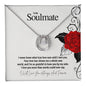 To My Soulmate...I never knew what true love was until I met you. Your love has shown me a whole new world, and I'm so grateful to have you by my side. I love you more than words could ever say. - Crimson Sparkler