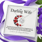 To My Darling Wife..You are the most wonderful thing that has ever happened to me. In your eyes, I have discovered my true home. In your heart I have found the purest love and In your soul, I have found my Soulmate. ShineOn Fulfillment