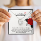 To My Valentine...Your love is like a warm hug on a cold night, a soft breeze on a sunny day, and a beautiful rainbow after a storm. I'm so lucky to have found you. My love for you on this Valentine's day will be always and forever. ShineOn Fulfillment