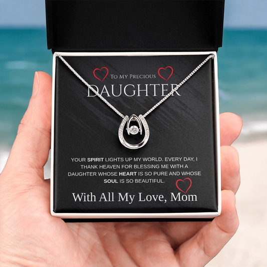 To My Precious Daughter...